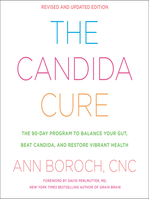 Title details for The Candida Cure by Ann Boroch - Available